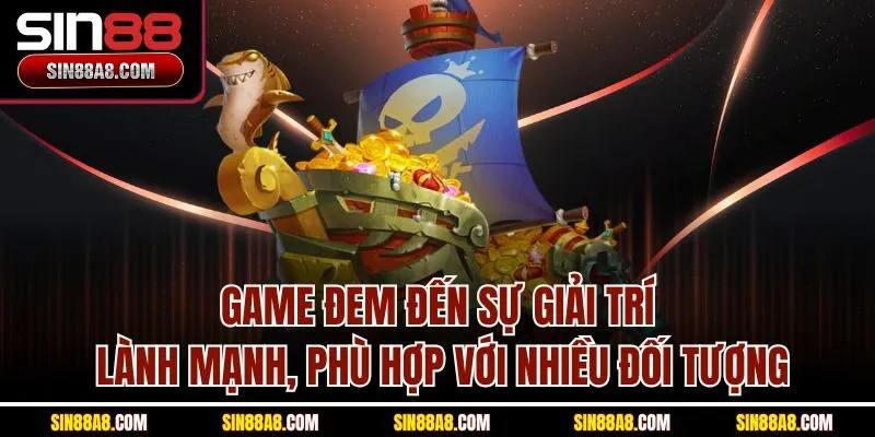 game-dem-den-su-giai-tri-lanh-manh-phu-hop-voi-nhieu-doi-tuong