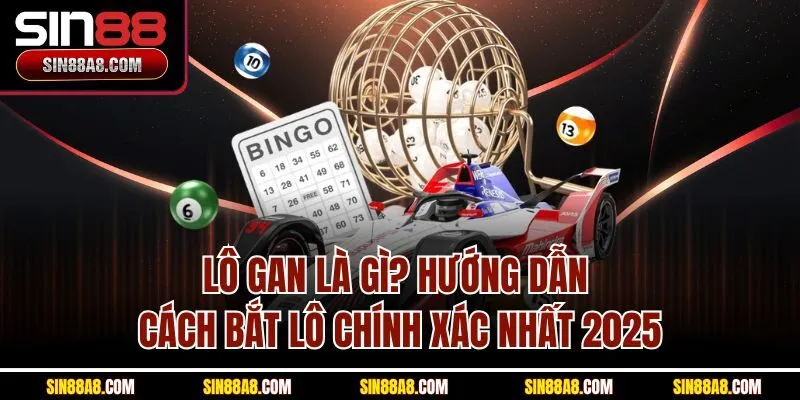 lo-gan-la-gi-huong-dan-cach-bat-lo-chinh-xac-nhat-2025