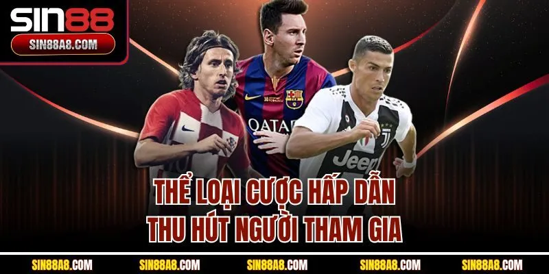 the-loai-cuoc-hap-dan-thu-hut-nguoi-tham-gia